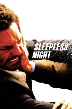 Watch Sleepless Night (2011) Online FREE