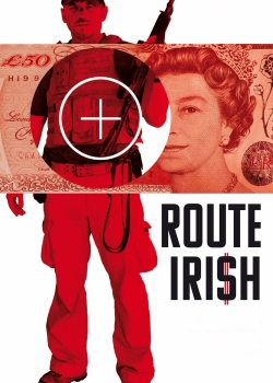 Watch Route Irish (2011) Online FREE