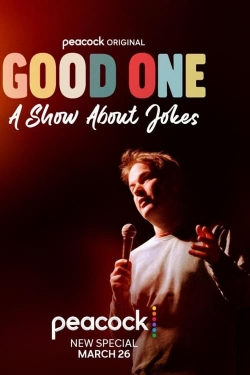 Watch Good One: A Show About Jokes (2024) Online FREE