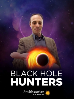 Watch Black Hole Hunters (2019) Online FREE