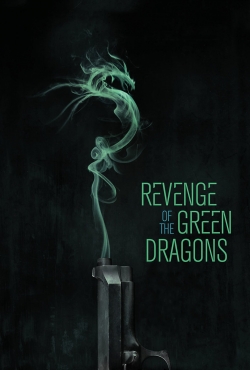 Watch Revenge of the Green Dragons (2014) Online FREE