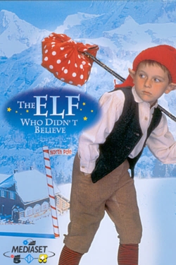 Watch The Elf Who Didn't Believe (1997) Online FREE