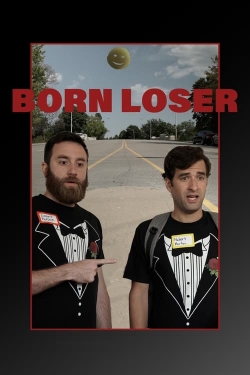 Watch Born Loser (2024) Online FREE