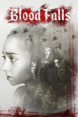 Watch Blood Falls (2018) Online FREE