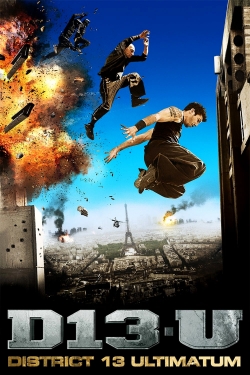 Watch District 13: Ultimatum (2009) Online FREE