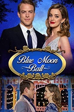 Watch Blue Moon Ball (2021) Online FREE