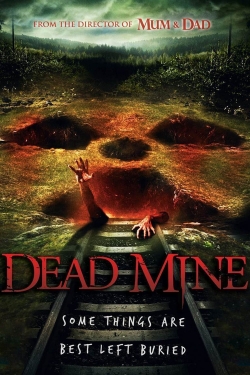 Watch Dead Mine (2012) Online FREE