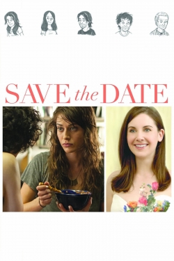 Watch Save the Date (2012) Online FREE