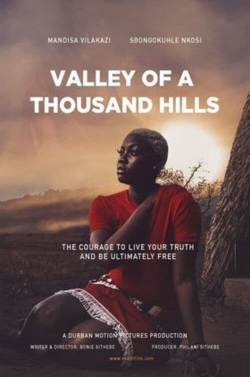 Watch Valley of a Thousand Hills (2022) Online FREE