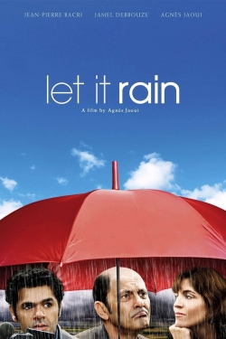 Watch Let It Rain (2008) Online FREE