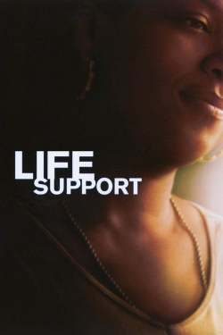 Watch Life Support (2007) Online FREE