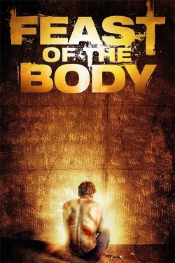 Watch Feast of the Body (2016) Online FREE