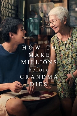 Watch How to Make Millions Before Grandma Dies (2024) Online FREE