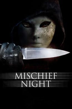 Watch Mischief Night (2014) Online FREE