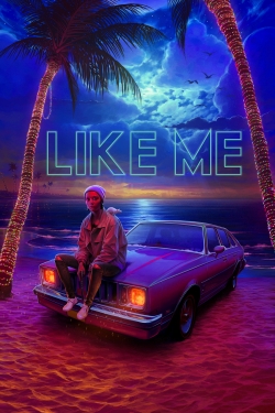 Watch Like Me (2018) Online FREE