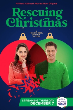Watch Rescuing Christmas (2023) Online FREE