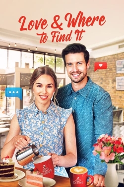 Watch Love & Where to Find It (2022) Online FREE