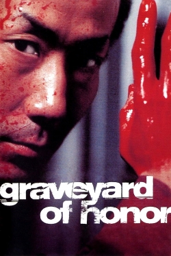 Watch Graveyard of Honor (2002) Online FREE