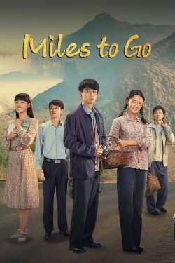 Watch Miles to Go (2023) Online FREE