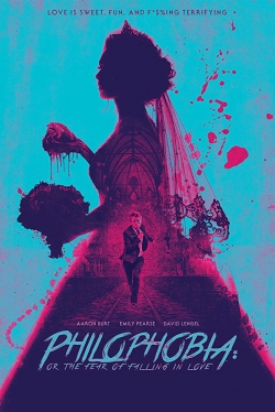 Watch Philophobia: or the Fear of Falling in Love (2019) Online FREE