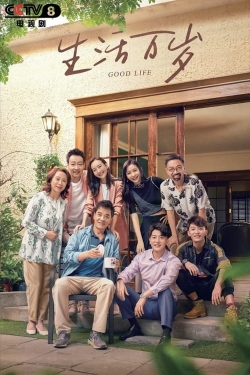 Watch The Good Life (2021) Online FREE