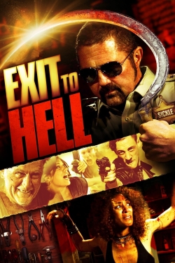 Watch Exit to Hell (2013) Online FREE