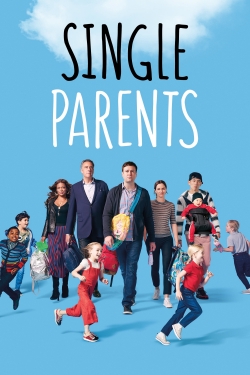 Watch Single Parents (2018) Online FREE