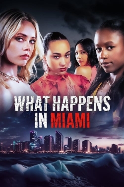 Watch What Happens in Miami (2024) Online FREE
