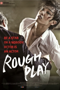 Watch Rough Play (2013) Online FREE