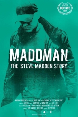 Watch Maddman: The Steve Madden Story (2017) Online FREE
