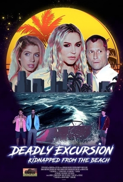 Watch Deadly Excursion: Kidnapped from the Beach (0000) Online FREE