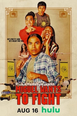 Watch Miguel Wants to Fight (2023) Online FREE