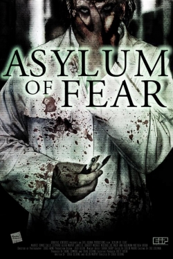 Watch Asylum of Fear (2018) Online FREE