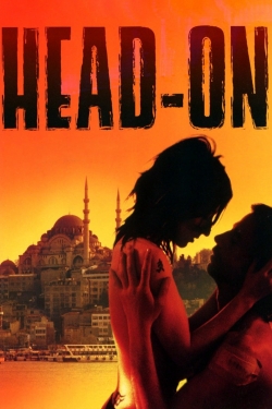 Watch Head-On (2004) Online FREE