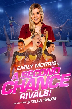 Watch A Second Chance: Rivals! (2019) Online FREE