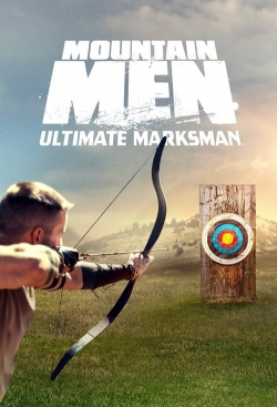 Watch Mountain Men Ultimate Marksman (2022) Online FREE