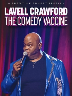 Watch Lavell Crawford The Comedy Vaccine (2021) Online FREE