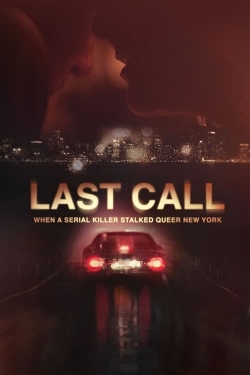 Watch Last Call: When a Serial Killer Stalked Queer New York (2023) Online FREE
