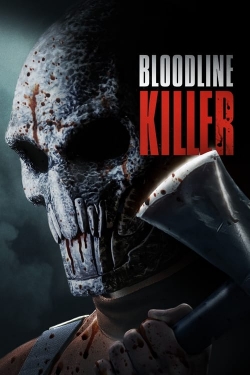 Watch Bloodline Killer (2024) Online FREE