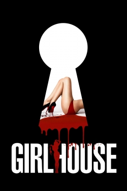 Watch GirlHouse (2014) Online FREE