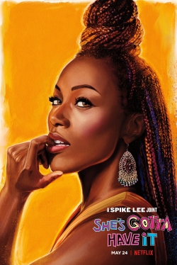 Watch She's Gotta Have It (2017) Online FREE