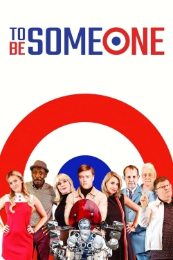 Watch To Be Someone (2021) Online FREE