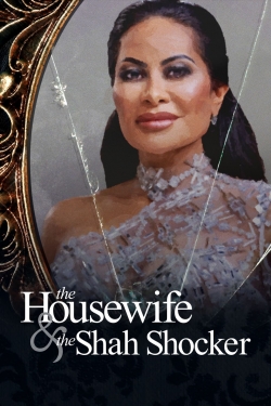 Watch The Housewife & the Shah Shocker (2021) Online FREE