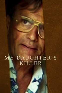 Watch My Daughter's Killer (2022) Online FREE