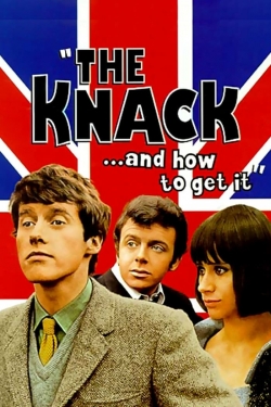 Watch The Knack... and How to Get It (1965) Online FREE