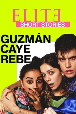 Watch Elite Short Stories: Guzmán Caye Rebe (2021) Online FREE