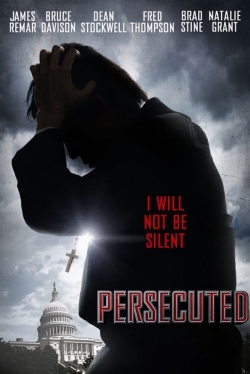 Watch Persecuted (2014) Online FREE