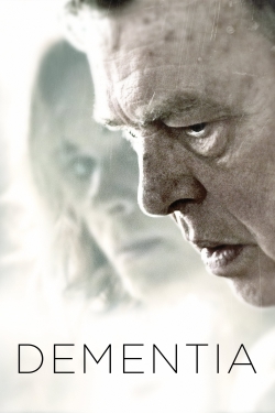 Watch Dementia (2015) Online FREE