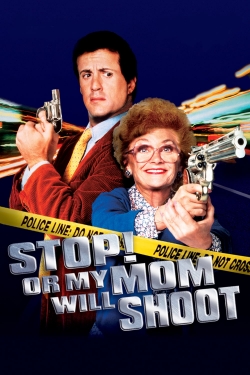 Watch Stop! Or My Mom Will Shoot (1992) Online FREE