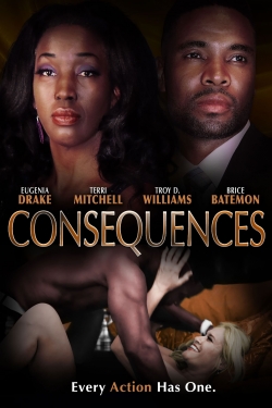Watch Consequences (2020) Online FREE